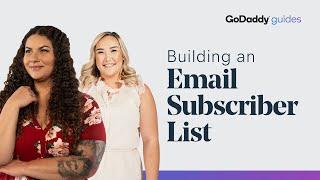 How to Build Your Email Subscriber List | GoDaddy