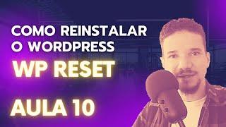 Como Reinstalar o WordPress | WP Reset