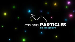 CSS Only Particles Background Animation Effects | CSS3 Glowing Dots Animation