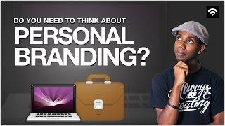 Personal Branding:  What is a Personal Brand?