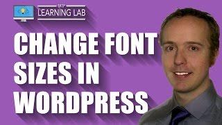 Change WordPress Font-Size Using Theme Options or CSS | WP Learning Lab