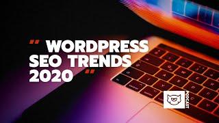 WordPress SEO Trends 2020: BERT, Schema markup, Yoast SEO Plugin  | TemplateMonster Podcast Ep. 4