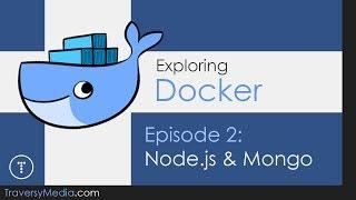 Exploring Docker [2] - Docker Compose With Node & MongoDB