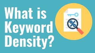 What is Keyword Density? What is a Good Keyword Density for SEO?
