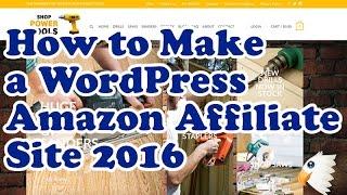 AMAZON AFFILIATE MARKETING Website with WordPress, Woocommerce & Woozone 2016