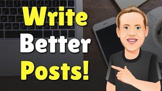 How to Write Better Blog Posts | Best Writing Software