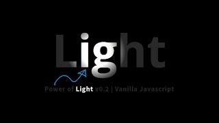 Power Of Light v0.2 | Html CSS & Vanilla Javascript Mousemove Effects