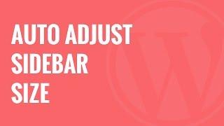 How to Auto Adjust WordPress Sidebar to Match Content Height