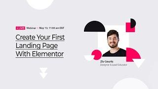 Create Your First Landing Page With Elementor - With Ziv Geurts