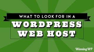 What to Look For in a WordPress Web Host (2019)