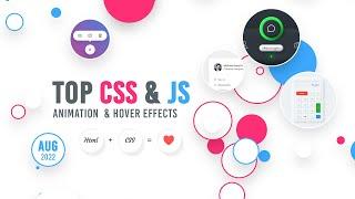 Top CSS & Javascript Effects | August 2022 @Online Tutorials
