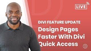 Divi Feature Update LIVE: Divi Quick Access