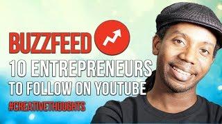 Featured on Buzzfeed 10 YouTube Entrepreneurs to Follow in 2018 #CreativeThoughts 27