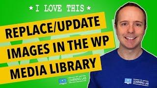 How To Replace An Image In WordPress Media Library