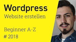 WordPress Website Erstellen - Tutorial Deutsch (2019)