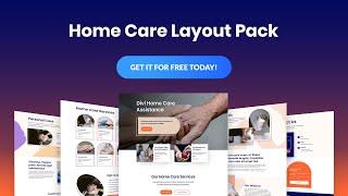 Get a FREE Home Care Layout Pack for Divi
