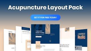 Get a FREE Acupuncture Layout Pack for Divi