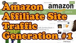 Get Traffic To Your Amazon Affiliate Site Part 1 - Onsite SEO