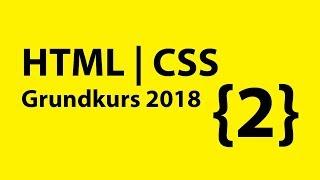 HTML 5 | CSS Tutorial  2018 - Grundkurs Teil 2: HTML-Tags (Deutsch)