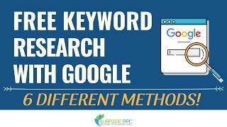 Google Keyword Research: 6 Free Methods to Research Keywords Using Google