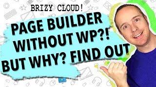Brizy Cloud Review & Tutorial - No Other Page Builder Has A Feature Close To This