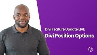 Divi Feature Update LIVE - Divi position options