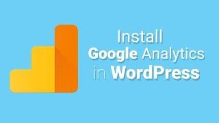 How to Add Google Analytics to WordPress Website?