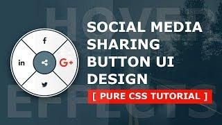 Social Media Sharing Button UI Design - Pure CSS3 Design With Cool Hover Effects - FontAwesome Icon