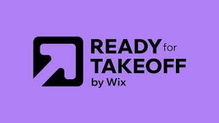 Introducing Ready for Takeoff by Wix