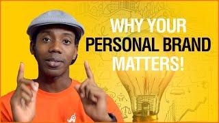 Personal Branding: Do You Really Need a Personal Brand?