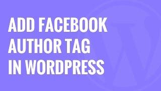 How to Add Facebook Author Tag in WordPress