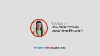 How much traffic do you get from Pinterest?..