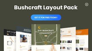 Get a FREE Bushcraft Layout Pack for Divi