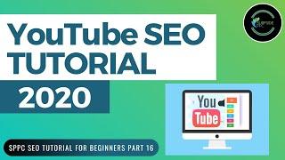YouTube SEO Tutorial 2020 - Rank Higher on YouTube and Increase YouTube Views