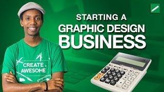 Starting a Graphic Design Business