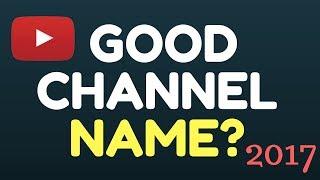 How To Name A YouTube Channel 2018