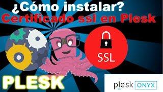 ¿Como configurar un certificado ssl externo en Plesk?