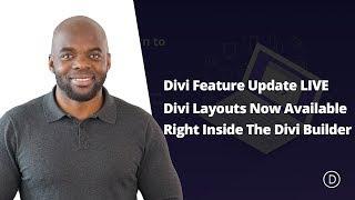 Divi Feature Update LIVE | Amazing Divi Layouts Now Available Right Inside The Divi Builder