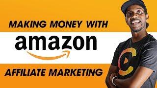 START AMAZON AFFILIATE MARKETING | HOW TO MAKE MONEY ONLINE