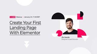 Create Your First Landing Page With Elementor - With Ziv Geurts