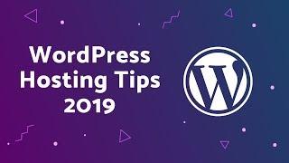 WordPress Hosting Recommendations 2019