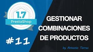 Curso PrestaShop 1.7 #11 Combinaciones de productos