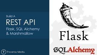 REST API With Flask & SQL Alchemy