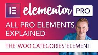 Woo Categories Element Tutorial | Elementor Pro