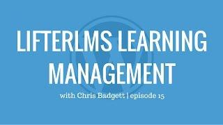 LifterLMS Learning Management plugin for WordPress | Ep 15 PluggedIn Radio