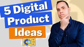 Best Digital Product Ideas For Automated Income (2022 Update)
