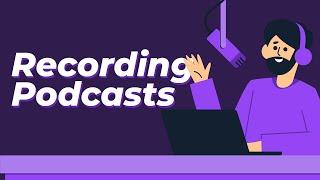How to Record a Podcast Remotely in 2021