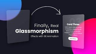 Real Glassmorphism Card Hover Effects | Html CSS Glass Effects
