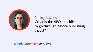 Ashley Faulkes — SEO checklist to go through before publishing a post