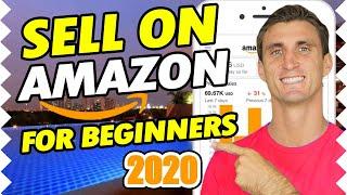 How To Sell On Amazon FBA As A Beginner In 2020 - STEP BY STEP